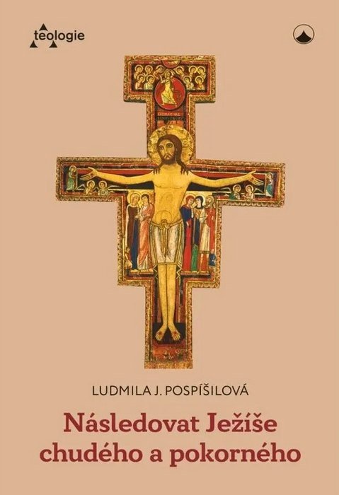 Obálka knihy NÁSLEDOVAT JEŽÍŠE CHUDÉHO A POKORNÉHO od autora Pospíšilová Ludmila J.