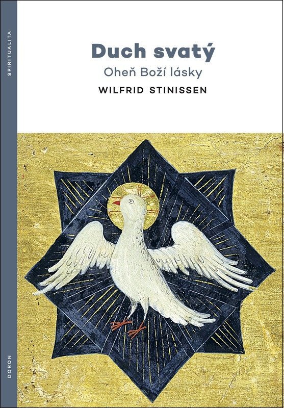 DUCH SVATÝ - OHEŇ BOŽÍ LÁSKY
