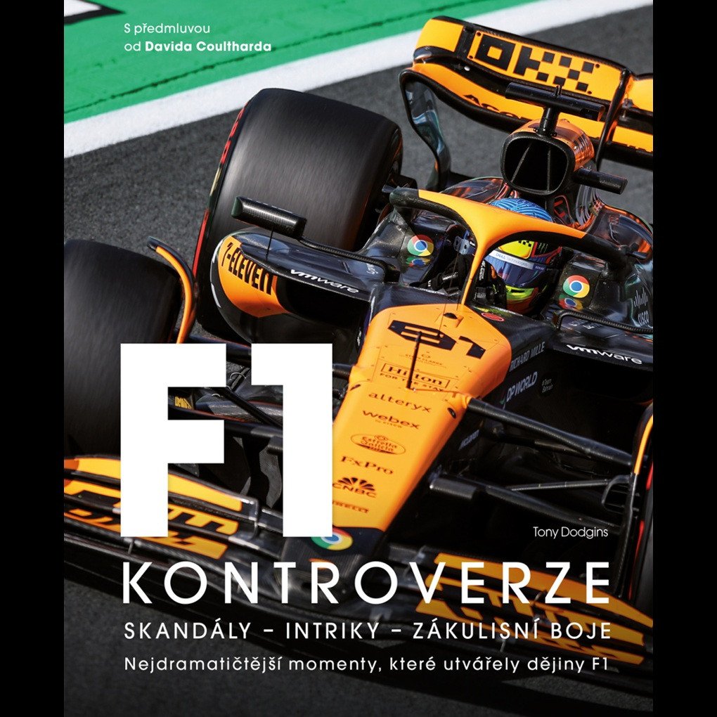 F1 KONTROVERZE: SKANDÁLY - INTRIKY - ZÁKULISNÍ BOJE