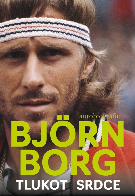 Obálka knihy TLUKOT SRDCE - AUTOBIOGRAFIE od autora Borg Björn
