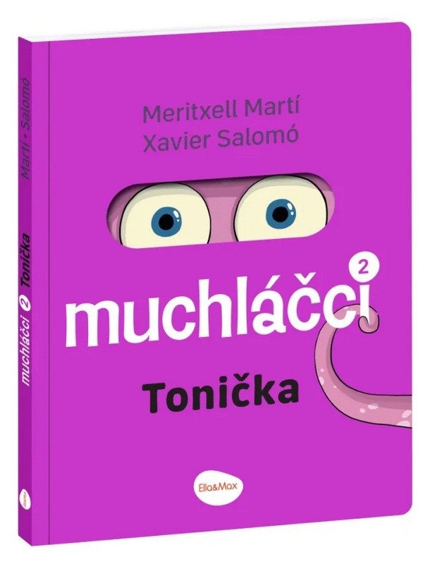 MUCHLÁČCI 2 TONIČKA - KOMIKS PRO NEJMEN