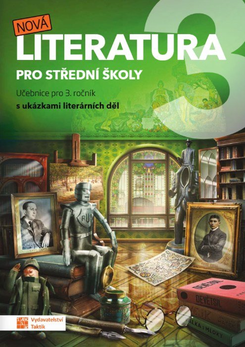NOVÁ LITERATURA PRO 3. ROČNÍK SŠ - UČ