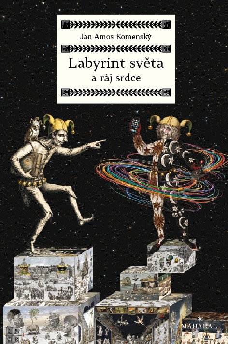 LABYRINT SVĚTA A RÁJ SRDCE