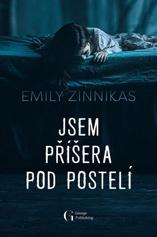 Obálka knihy JSEM PŘÍŠERA POD POSTELÍ od autora Zinnikas Emily