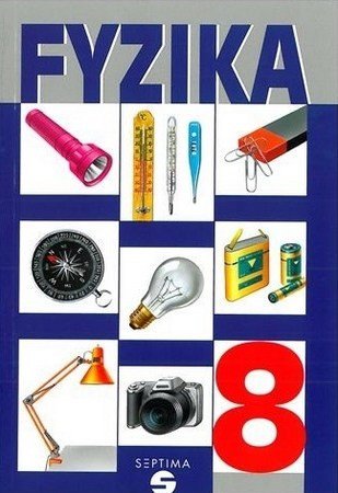 Obálka knihy FYZIKA 8 UČEBNICE /SEPTIMA/ od autora Macháček Martin