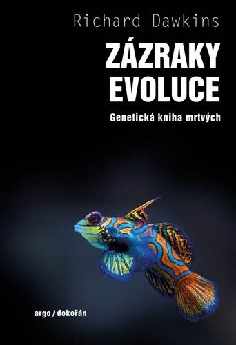 ZÁZRAKY EVOLUCE - GENETICKÁ KNIHA MRTVÝCH