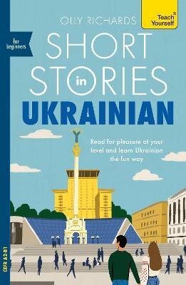 Obálka knihy SHORT STORIES IN UKRAINIAN FOR BEGINNERS od autora Richards Olly