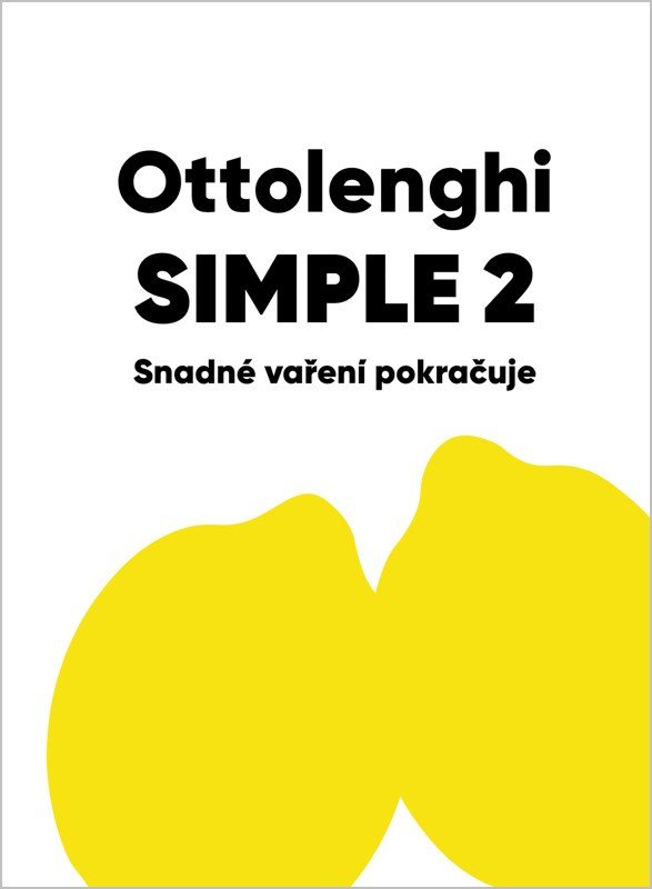 OTTOLENGHI SIMPLE 2 - SNADNÉ VAŘENÍ POKRAČUJE