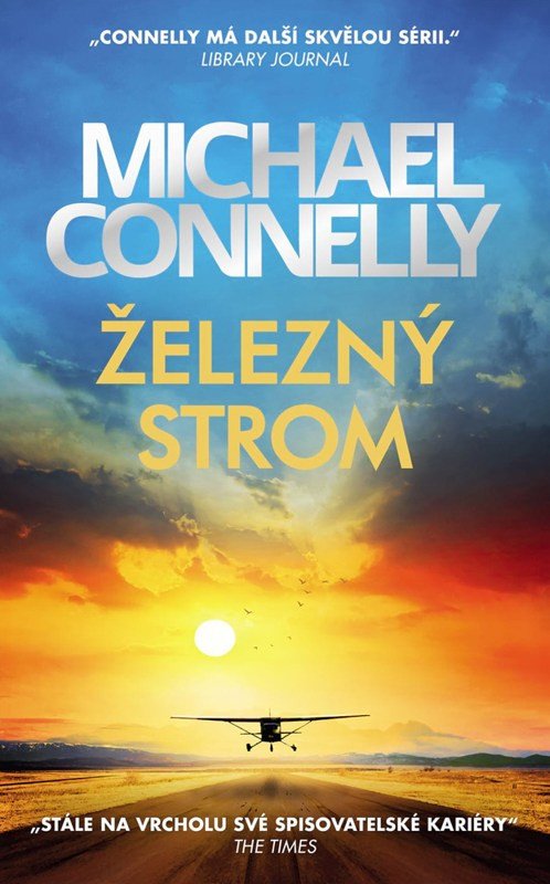 Obálka knihy ŽELEZNÝ STROM (DETEKTIV STILWELL 2) od autora Connelly Michael