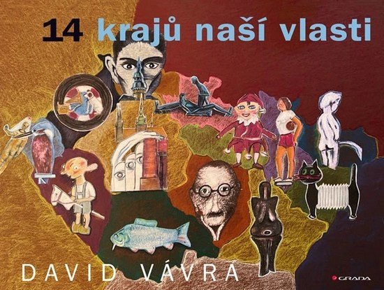 Obálka knihy 14 KRAJŮ NAŠÍ VLASTI od autora Vávra David