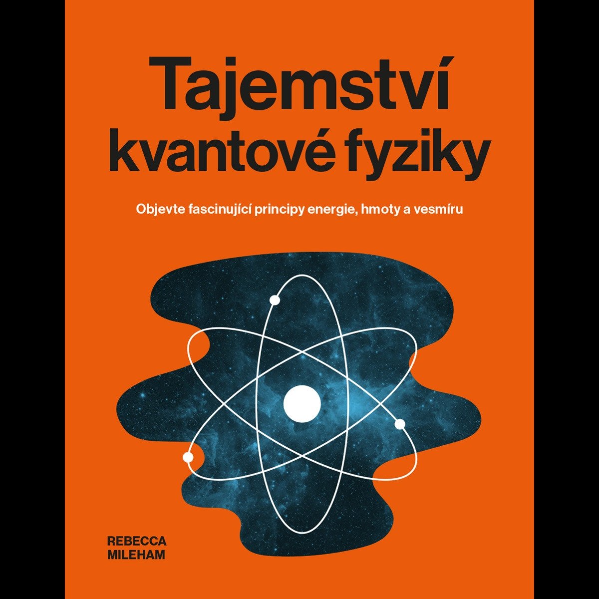TAJEMSTVÍ KVANTOVÉ FYZIKY