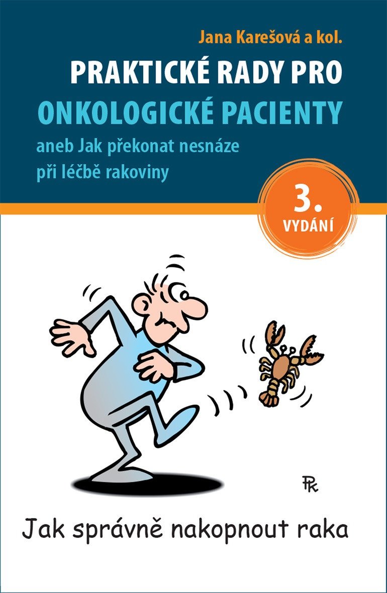 PRAKTICKÉ RADY PRO ONKOLOGICKÉ PACIENTY