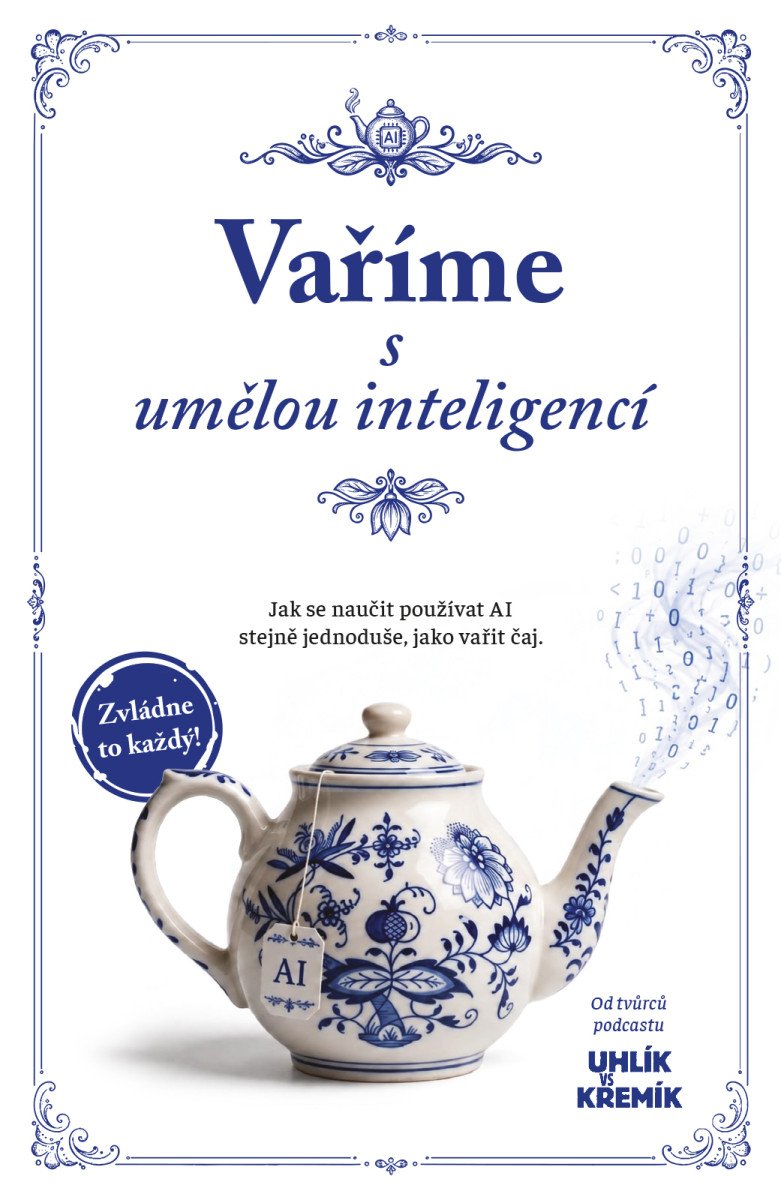 VAŘÍME S UMĚLOU INTELIGENCÍ - JAK SE NAUČIT POUŽÍVAT AL