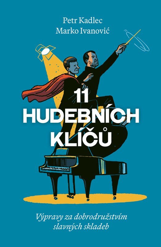 Obálka knihy 11 HUDEBNÍCH KLÍČŮ od autora Kadlec Petr,  Ivanovič Marko