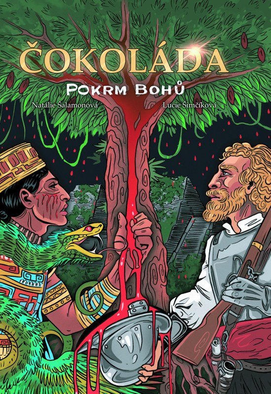 ČOKOLÁDA POKRM BOHŮ