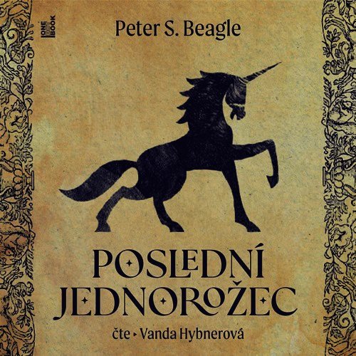 Obálka knihy POSLEDNÍ JEDNOROŽEC CD MP3 (AUDIOKNIHA) od autora Beagle Peter S.