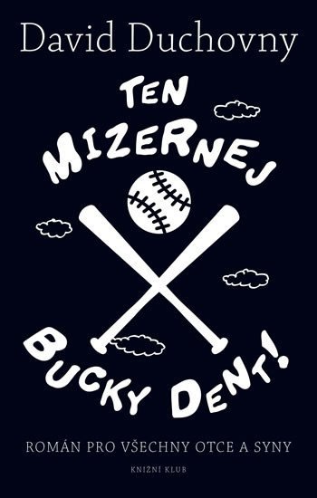 Ten mizernej Bucky Dent!