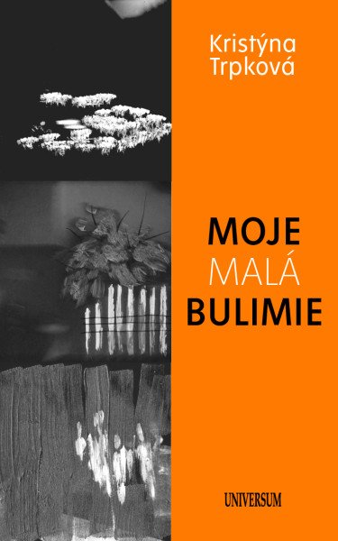 Moje malá bulimie