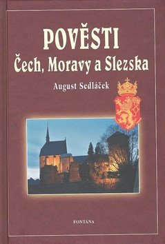 Pověsti Čech, Moravy a Slezka