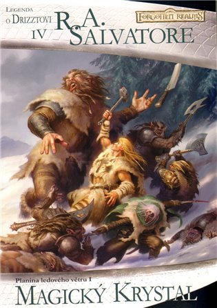 Legenda o Drizztovi 4 - Magický krystal