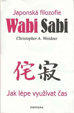 Wabi Sabi - Japonská filosofie