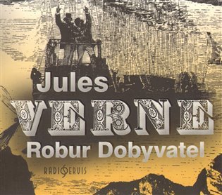 Robur Dobyvatel - CD