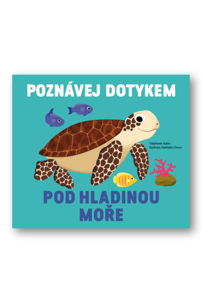Poznávej dotykem Pod hladinou moře