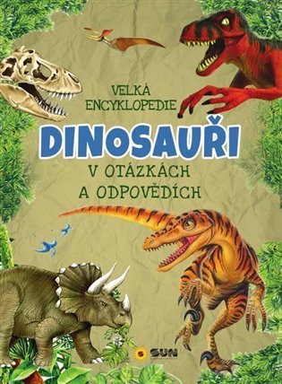Velká encyklopedie - Dinosauři