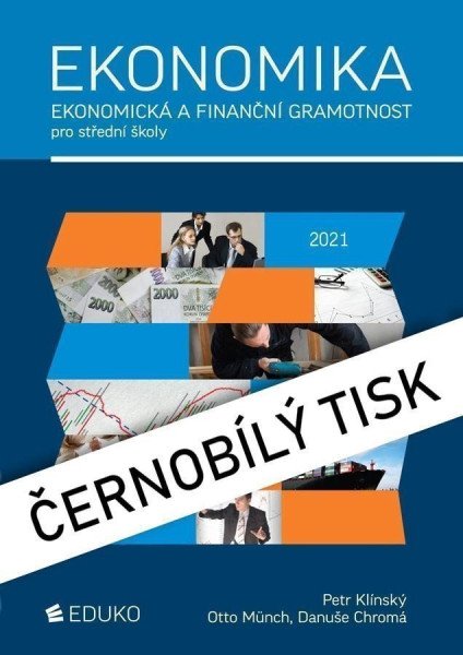 Ekonomika – ekonomická a finanční gramotnost pro SŠ