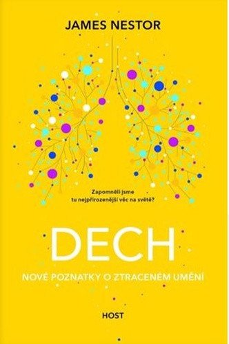 Dech - Nové poznatky o ztraceném umění