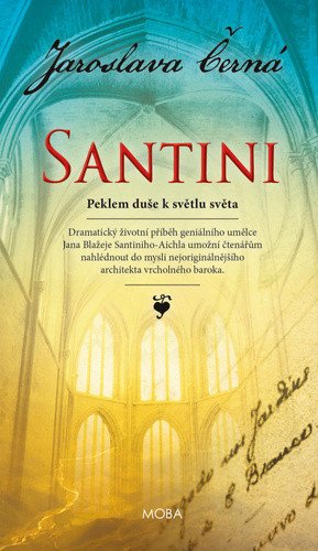 Santini - Peklem duše k světlu světa