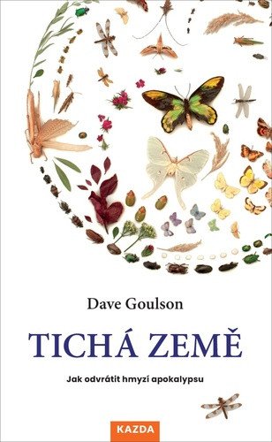 Tichá země - Jak odvrátit hmyzí apokalypsu