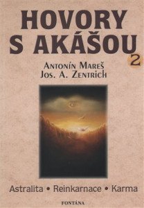 Hovory s Akášou 2  Astralita, Reinkarnace, Karma