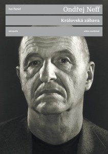 Královská zábava (Rozhovor s Ivo Fenclem)