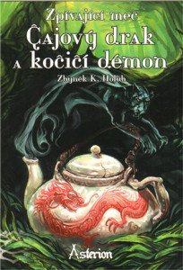 Zpívající meč 1 - Čajový drak a kočičí démon