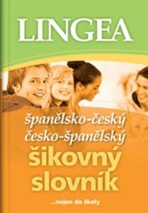 Španělsko-český, česko-španělský šikovný slovník... nejen do školy