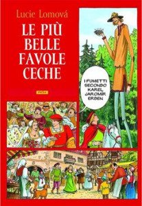 Le Piú belle favole Ceche / Zlaté české pohádky (italsky)