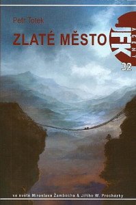 Agent JFK 032 - Zlaté město