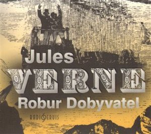 Robur Dobyvatel - CD