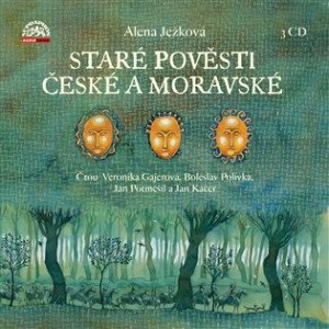 Staré pověsti české a moravské - 3 CD (Čtou Bolek Polívka, Jan Kačer, Jan Potměšil, Veronika Gajerová)