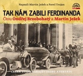 Tak nám zabili Ferdinanda - CDmp3