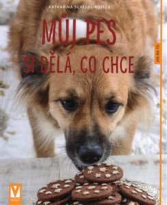 Můj pes si dělá, co chce - Jak na to