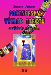 Partnerský výklad tarotu a vykládání na vztahy