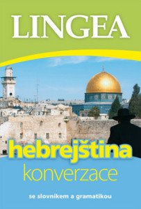 Hebrejština - konverzace se slovníkem a gramatikou
