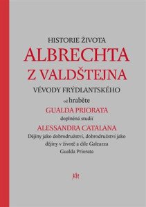Historie života Albrechta z Valdštejna vévody Frýdlantského