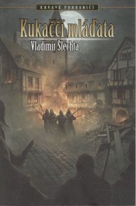 Krvavé pohraničí - Kukaččí mláďata