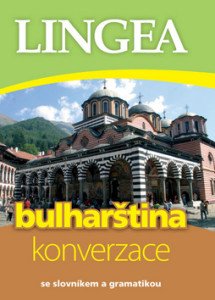Bulharština - konverzace se slovníkem a gramatikou