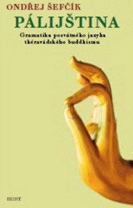 Pálijština - Gramatika posvátného jazyka théravádského buddhismu