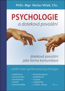 Psychologie a doteková povolání - Učebnice obchodní psychologie