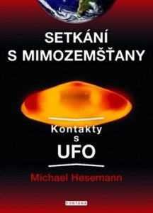 Setkání s mimozemšťany - Kontakty s UFO